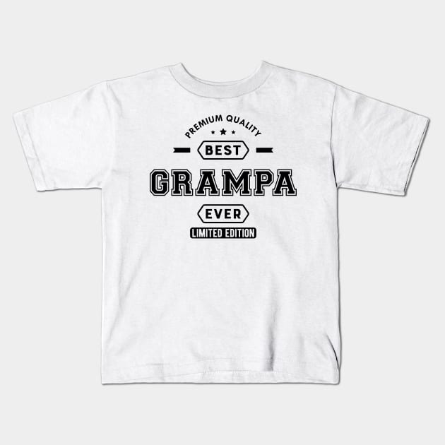 Grampa - Best grampa ever Kids T-Shirt by KC Happy Shop